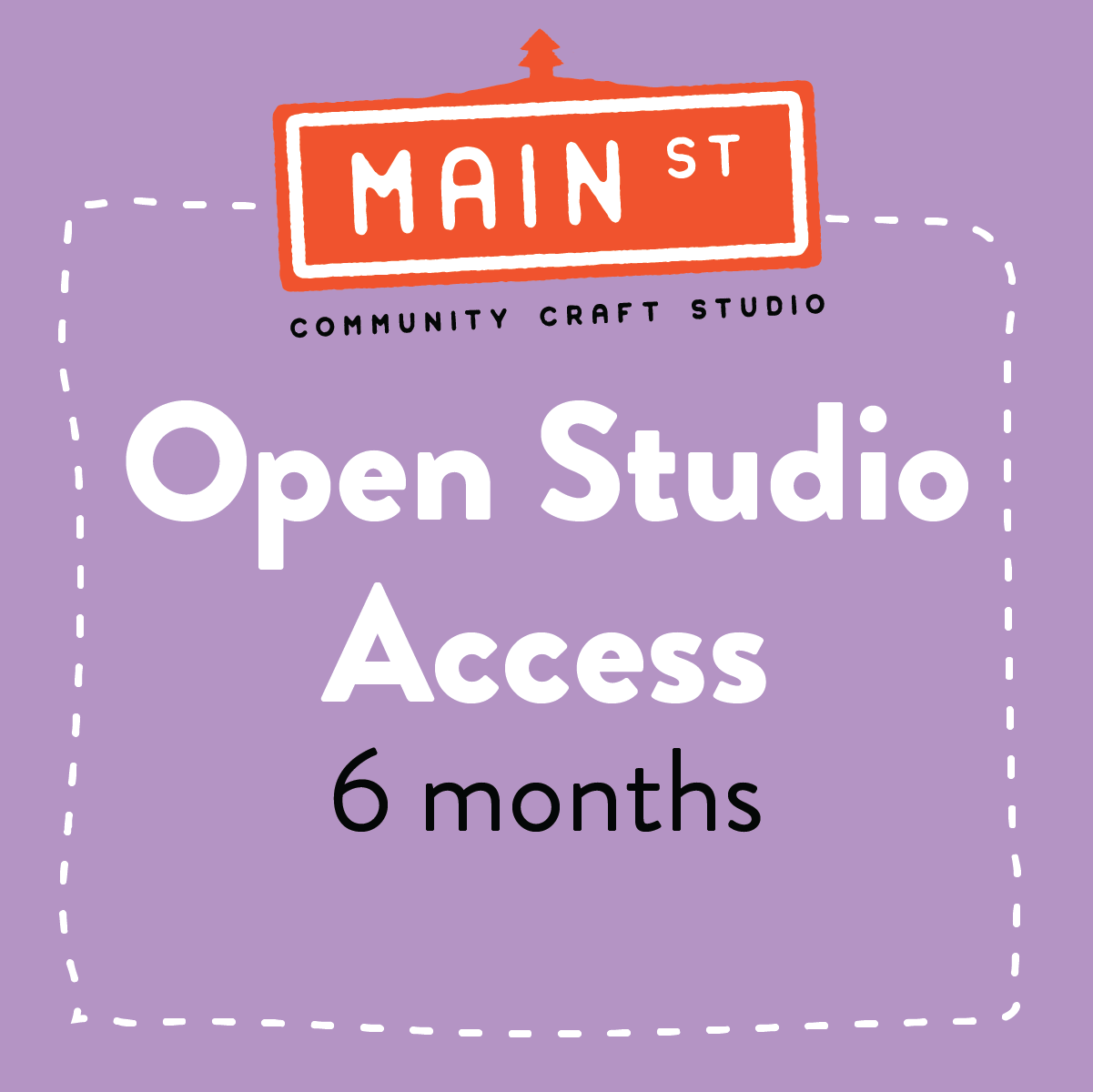Open Studio - 6 Months