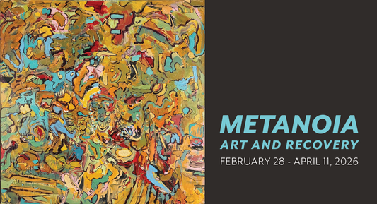Metanoia - Art and Recovery
