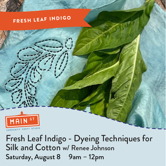 Fresh Leaf Indigo - Dyeing Techniques for Silk and Cotton